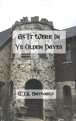 As It Were in Ye Olden Dayes: The Anthology