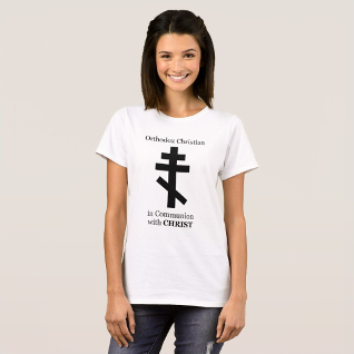 T-shirt: "Orthodox Christian in Communion with <strong>CHRIST</strong>"