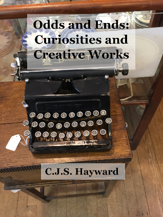 Odds and Ends, Curiosities and Creative Works: The Anthology