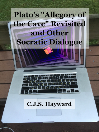 Plato's "Allegory of the Cave" Revisited and Other Socratic Dialog